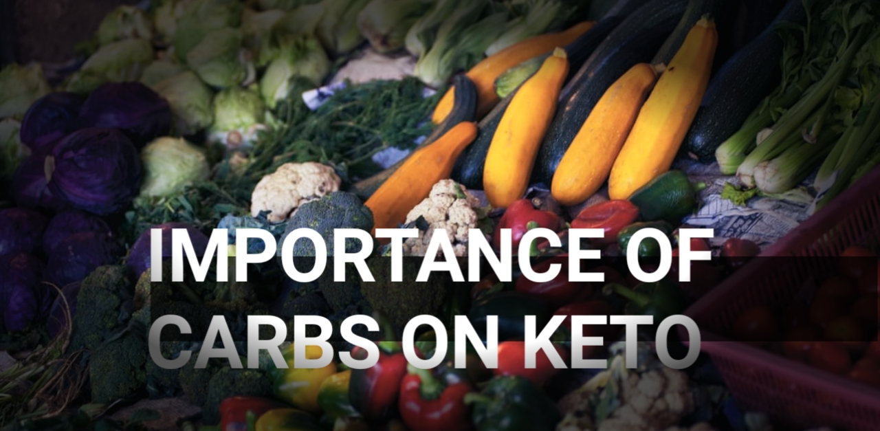 carbs importance on keto diet