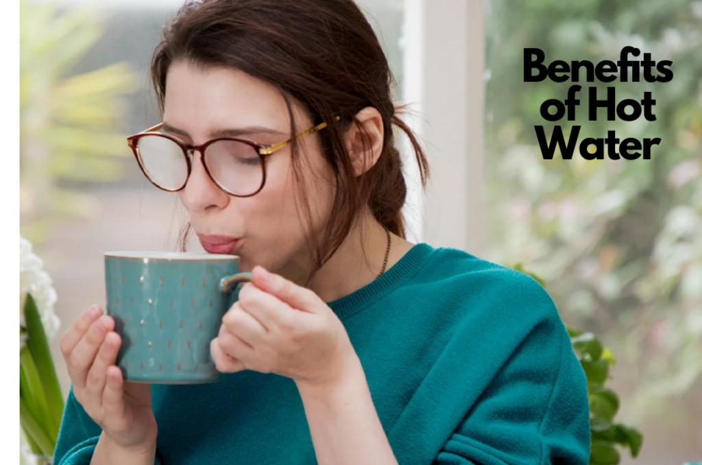 benefits of drinking hot water